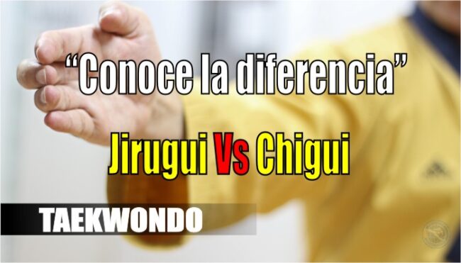 jirugui y chigui taekwondo